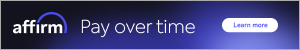 Prequalify now — pay over time with Affirm